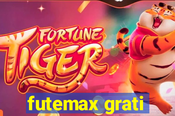 futemax grati